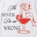 Never Do No Wrong