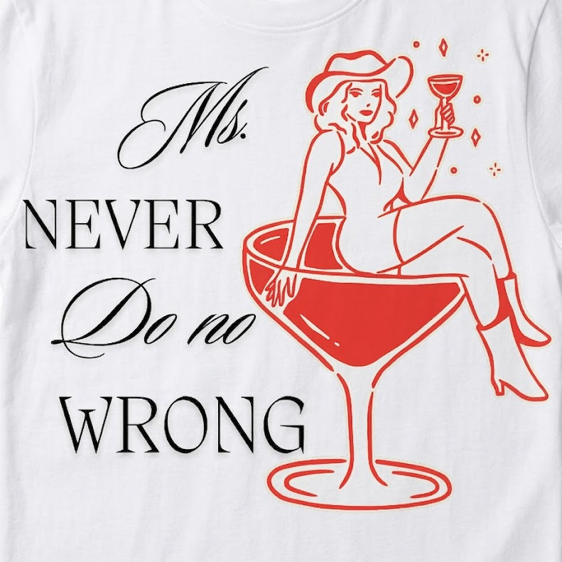 Never Do No Wrong